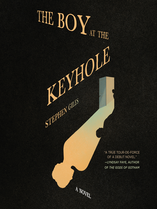 Title details for The Boy at the Keyhole by Stephen Giles - Available